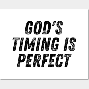 God's Timing Is Perfect Christian Quote Posters and Art